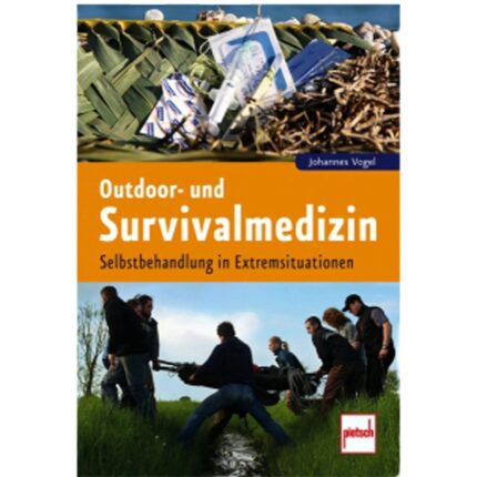 Buch Outdoor- und Survivalmedizin - Selbstbehandlung – Zubehör | Outdoor Militär Tactical Gear
