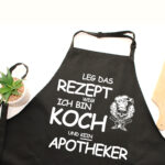Leg das Rezept weg, ich bin Koch und kein Apotheker - Kochschürze