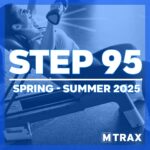 MTRAX Step Vol.95 - Spring/Summer 2025 (2 CDs)