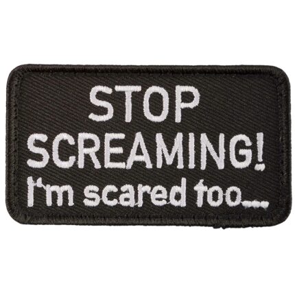 Patch Stop Screaming – Zubehör | Outdoor Militär Tactical Gear